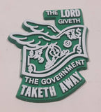 Vintage "The Lord Giveth" "The Government Taketh Away" Cash Money Themed Rubber Fridge Magnet