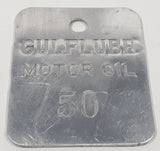 Antique Gulf Lube Motor Oil 50 Metal Fuel Tag 1 3/4" x 2 1/4"