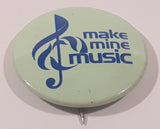 Vintage Make Mine Music 1" Button Pin