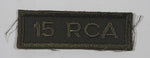 Vintage Royal Canadian Army 15 RCA 15th Artillery Regiment 3/4" x 2 1/4" Bar Shoulder Fabric Patch Badge