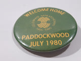 1905-1980 Celebrate Saskatchewan Welcome Home Paddockwood July 1980 2 1/4" Round Button Pin