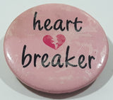 Heart Breaker Pink 1 1/4" Round Metal Button Pin