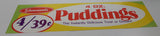 Vintage Silverwood's 4 oz. Puddings The Instantly Delicious Treat or Dessert Store Window Advertisement