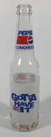 Vintage Pepsi Cola Long Neck Gotta Have It 9" Tall 355mL Clear Glass Bottle